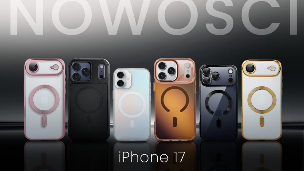 Co nowego w iPhone z serii 17? Poznaj nowości i zobacz, jakie etui oraz akcesoria wybrać!
